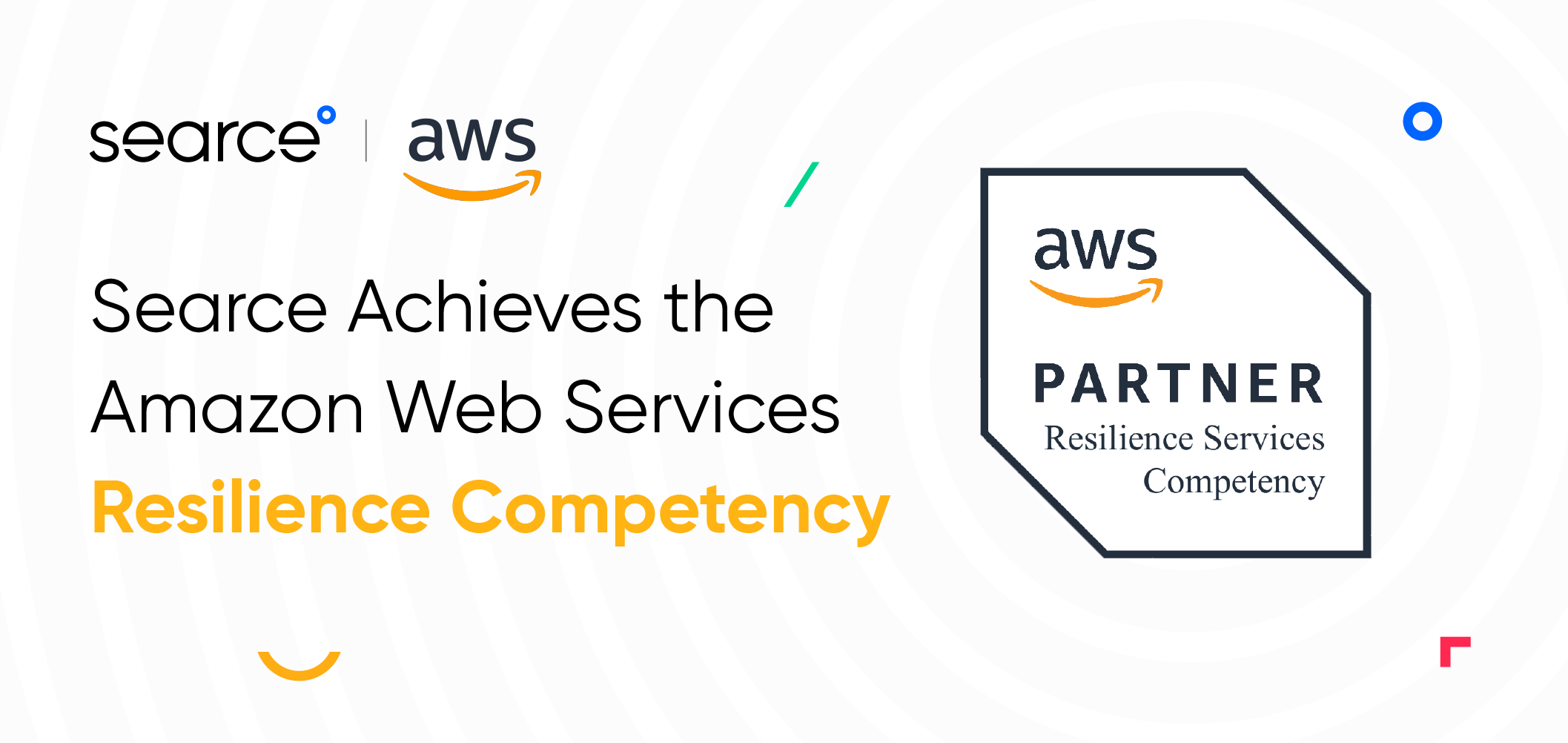 Searce Achieves the AWS Resilience Competency